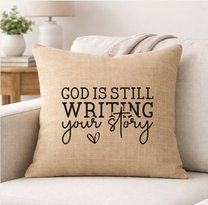 God is Still Writing Your Story – Faith-Inspired Linen Throw Pillow