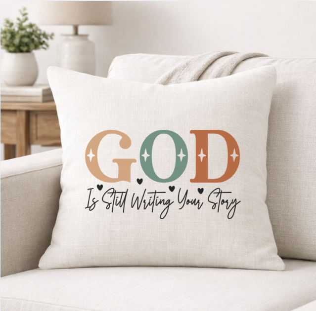 God is Still Writing Your Story – Faith-Inspired Linen Throw Pillow