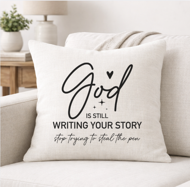 God is Still Writing Your Story – Faith-Inspired Linen Throw Pillow