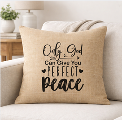Only God can Give Perfect Peace – Faith-Inspired Linen Throw Pillow