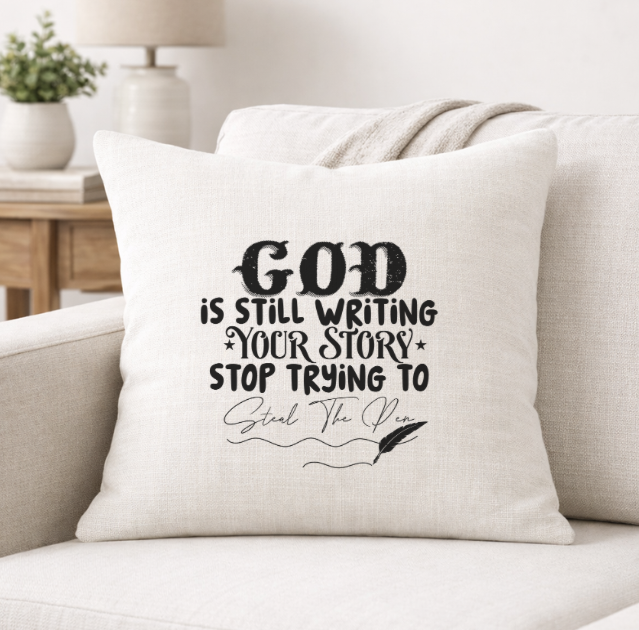 Stop Trying to Steal The Pen – Faith-Inspired Linen Throw Pillow