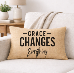 Grace Changes Everything – Faith-Inspired Linen Throw Pillow
