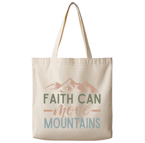 Faith Can Move Mountains– Canvas Tote Bag