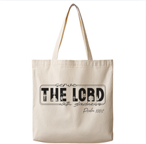 Serve The Lord With Gladness– Canvas Tote Bag