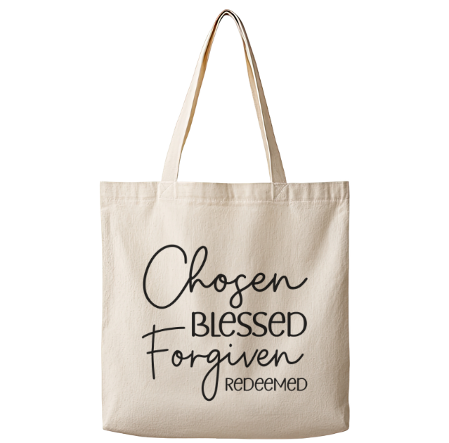Chosen Blessed Forgiven Redeemed – Canvas Tote Bag