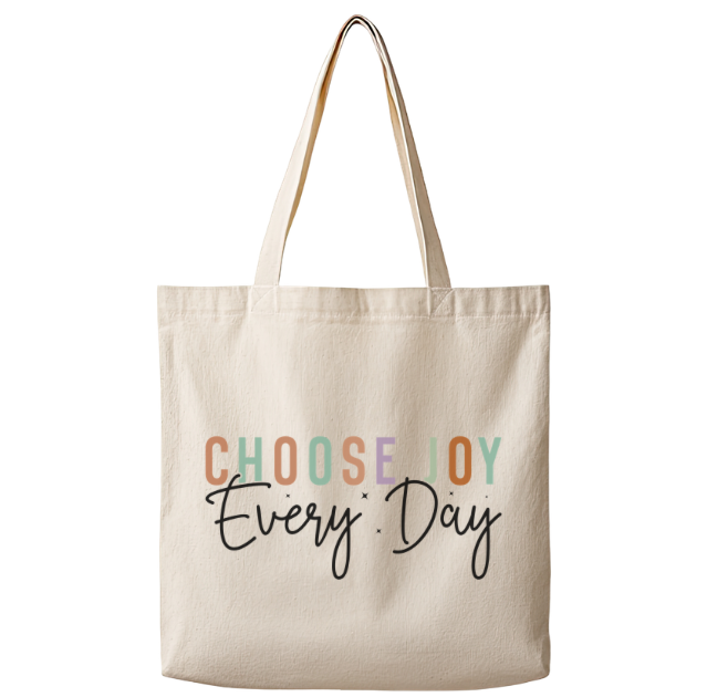 Choose Joy Every Day – Canvas Tote Bag