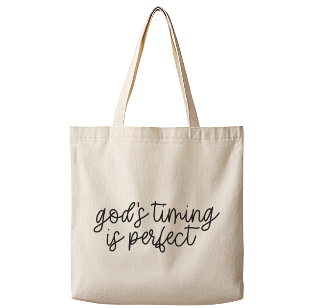 God's Timing is Perfect– Canvas Tote Bag