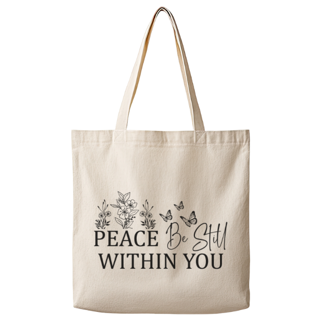 Peace Be Still Within You – Canvas Tote Bag