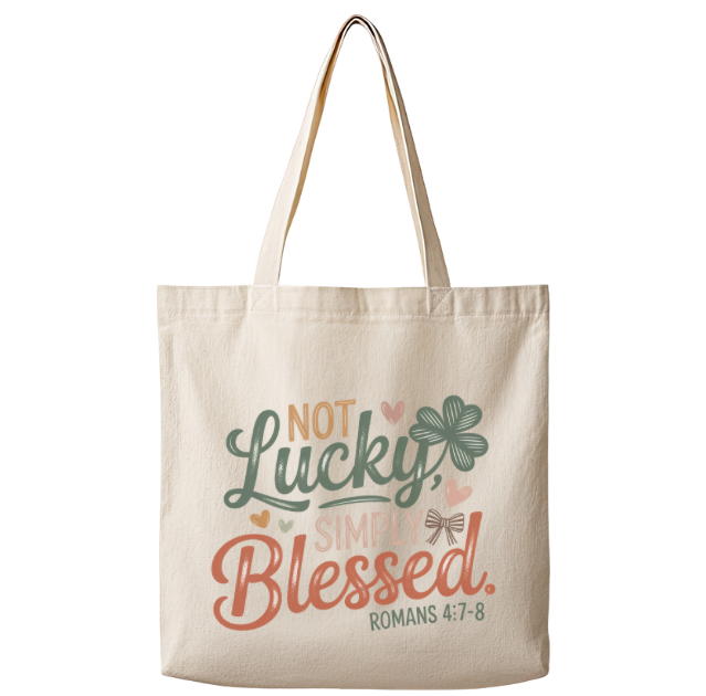 Not Lucky Simply Blessed– Canvas Tote Bag
