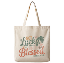 Not Lucky Simply Blessed– Canvas Tote Bag