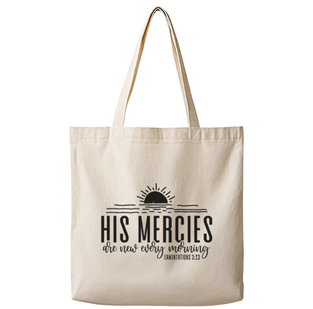 His Mercies Are New Every Morning – Canvas Tote Bag