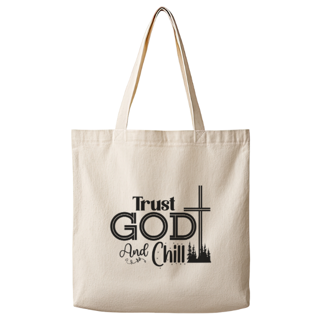 Trust God and Chill – Canvas Tote Bag