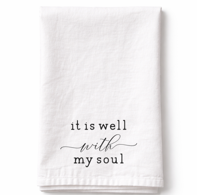 It is Well with My Soul - Tea Towel