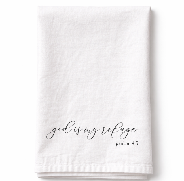 God is my Refuge - Tea Towel