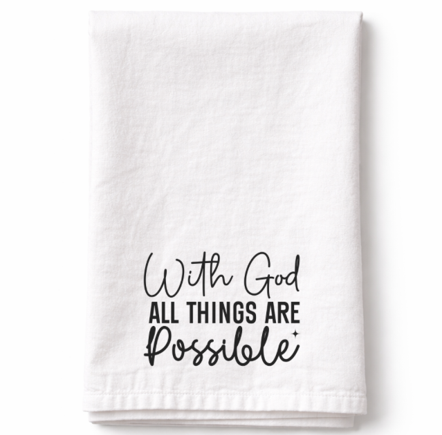 With God All Things Are Possible – Tea Towel
