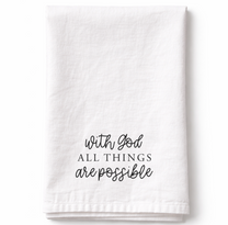 With God All Things Are Possible Tea Towel