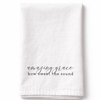 Amazing Grace How Sweet The Sound - Tea Towel