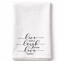 Live Laugh Love- Tea Towel
