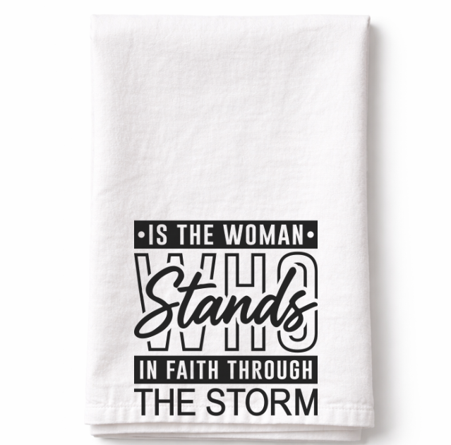 The Woman Who Stands in the Storm- Tea Towel