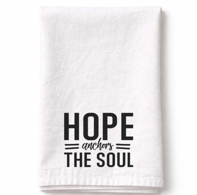 Hope Anchors The Soul- Tea Towel