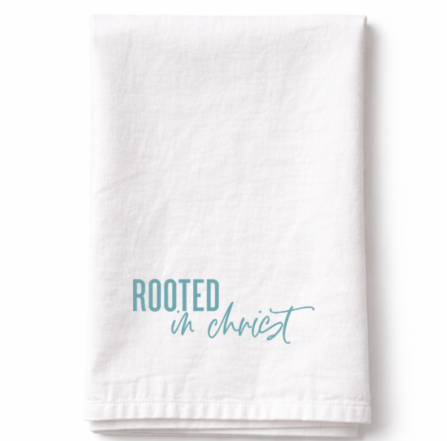 Rooted in Christ- Tea Towel