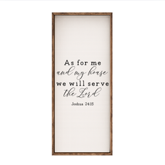 As For Me And My House – Rustic Wood Framed Sign