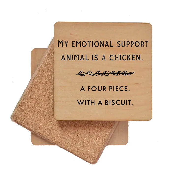 Emotional Support Animal Is A Chicken Coaster