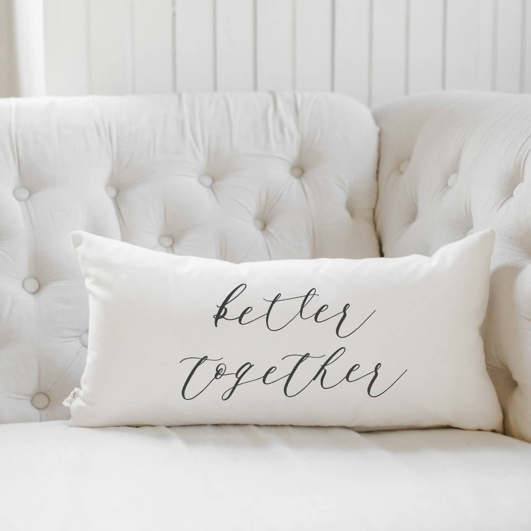 Better Together Pillow