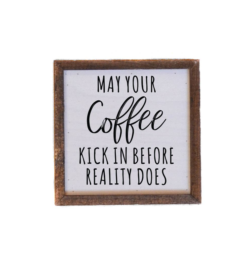 Coffee Kick In Sign