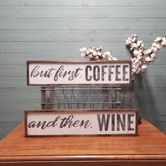 And Then Wine Sign