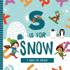 S is for Snow - Board Book