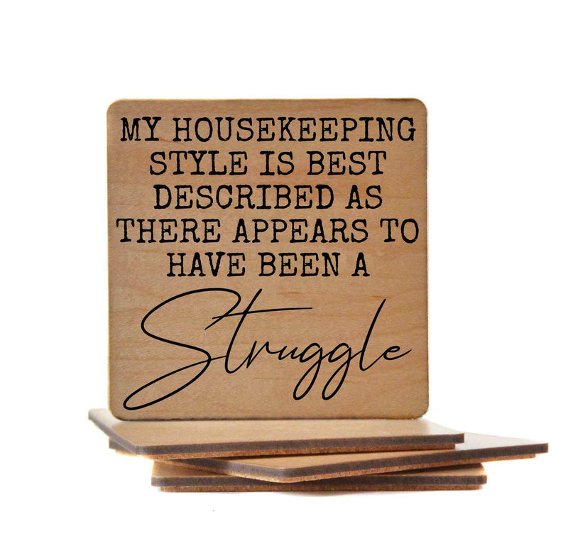 My Housekeeping Style is Best Described - Funny Coasters